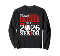 Proud Brother 2026 Senior Baseball Sweatshirt - Novelty Apparel Unisex - T-Shirt, Sweatshirt, Hoodie