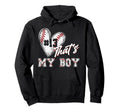 That My Baseball Player Number 13 Hoodie - Custom Art Print for Adults - T-Shirt, Sweatshirt, Hoodie