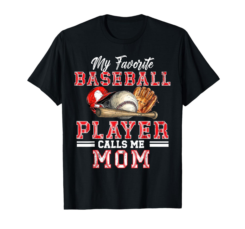 Cheer Mom My Favorite Baseball Player T-Shirt - Streetwear Style Unisex - T-Shirt, Sweatshirt, Hoodie
