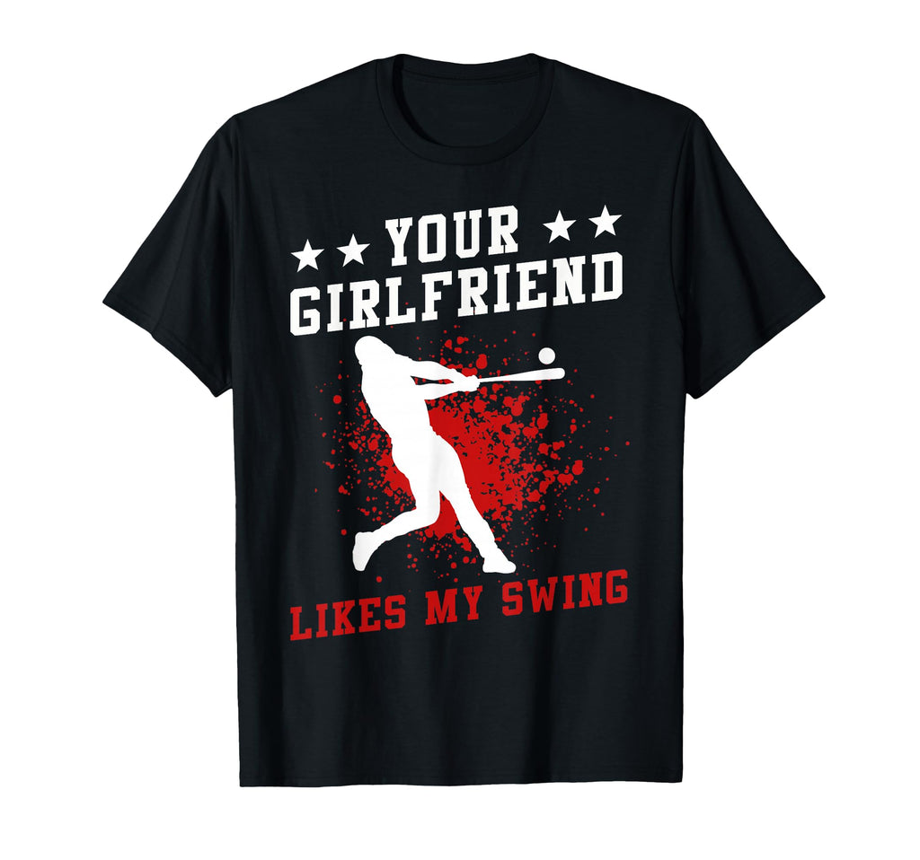 Your Girlfriend Likes My Swing Funny T-Shirt - Minimalist Print Men Women - T-Shirt, Sweatshirt, Hoodie