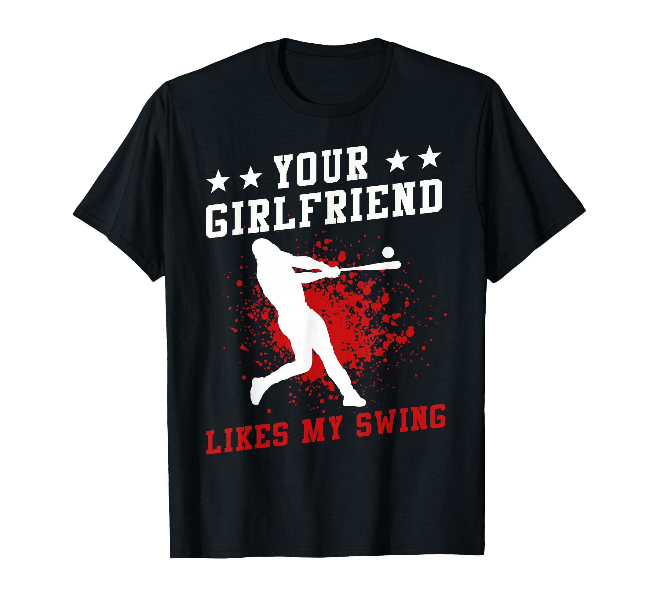 Your Girlfriend Likes My Swing Funny T-Shirt - Minimalist Print Men Women - T-Shirt, Sweatshirt, Hoodie