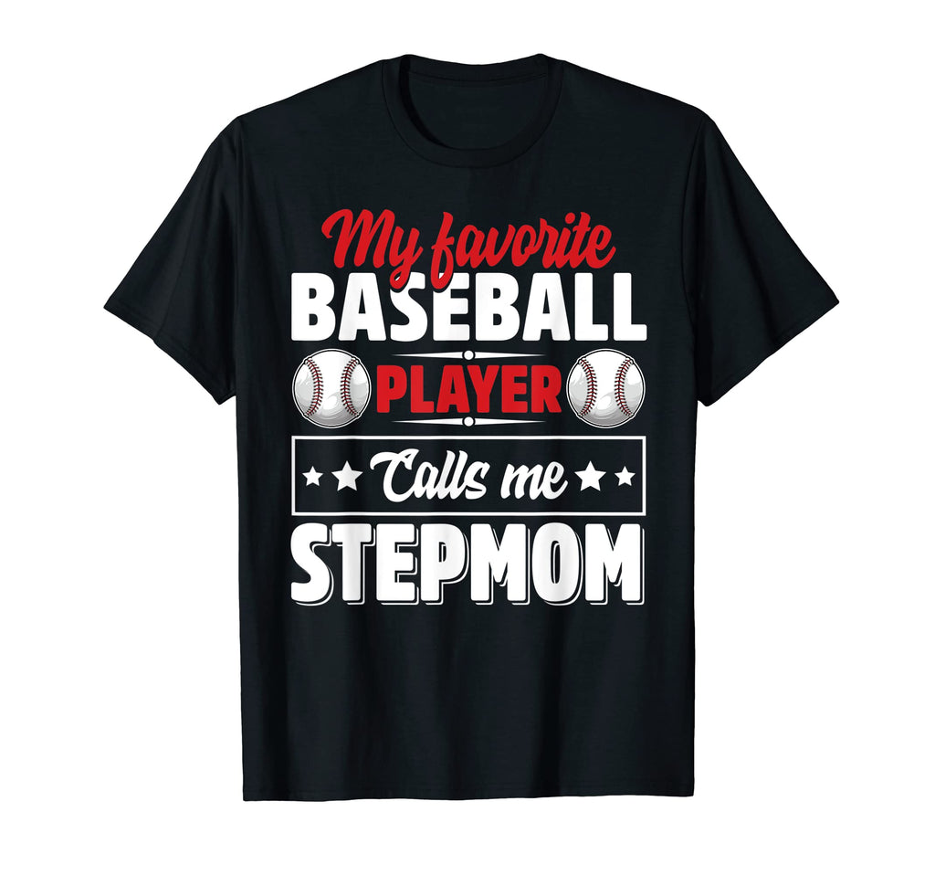 My Favorite Baseball Player Calls Me T-Shirt - Unique Graphic Men Women - T-Shirt, Sweatshirt, Hoodie