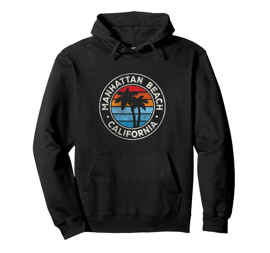Manhattan Beach California Ca 70S Hoodie - Streetwear Style for Adults - T-Shirt, Sweatshirt, Hoodie