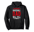 Warning Baseball Dad Will Yell Loudly Hoodie - Unique Graphic Men Women - T-Shirt, Sweatshirt, Hoodie