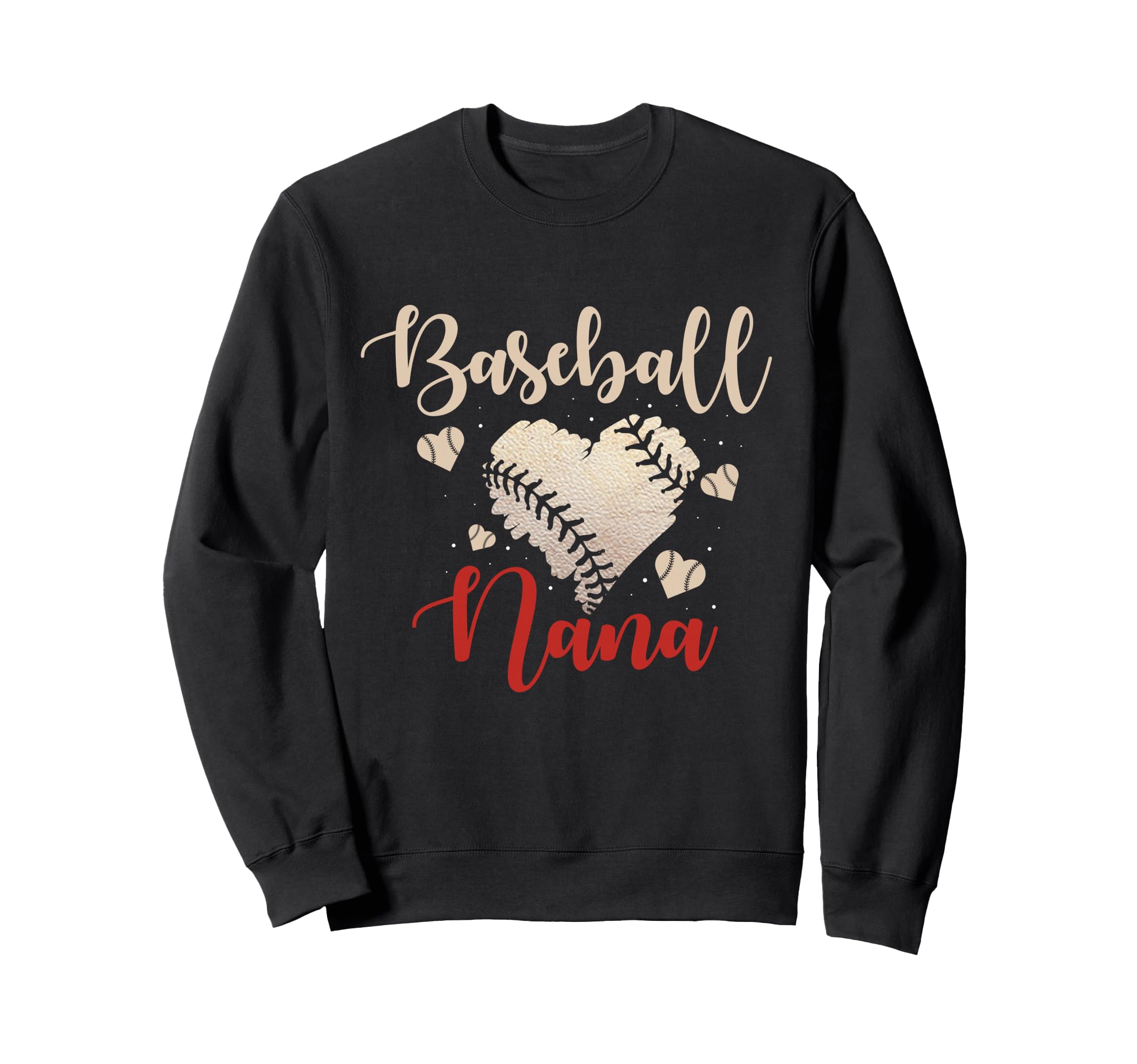 Baseball Nana Baseball Heart Nana Sweatshirt - Unique Graphic Unisex - T-Shirt, Sweatshirt, Hoodie