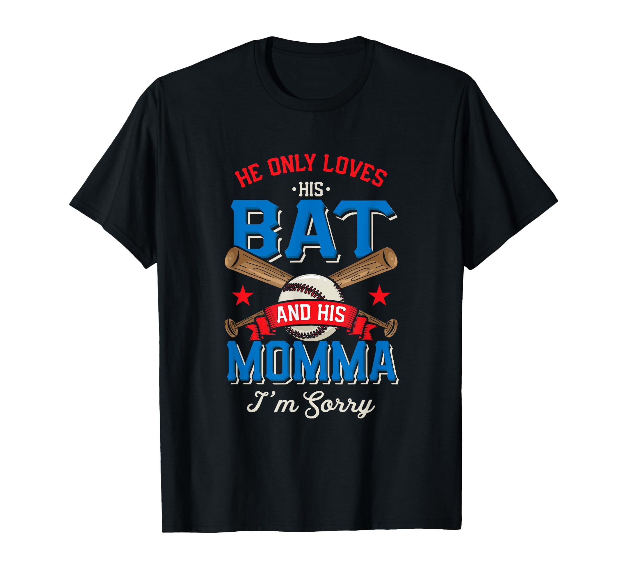 He Loves His Bat And Momma Baseball Mom T-Shirt - Minimalist Print Unisex - T-Shirt, Sweatshirt, Hoodie