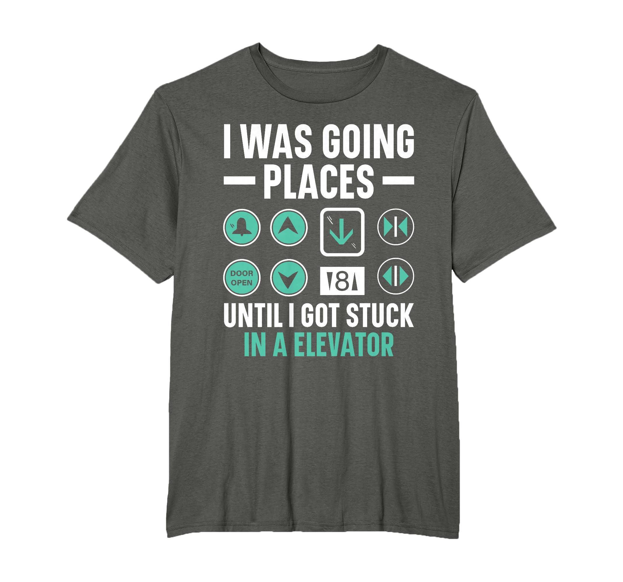 I Was Going Places Until I Got Stuck T-Shirt - Graphic Print Men Women - T-Shirt, Sweatshirt, Hoodie