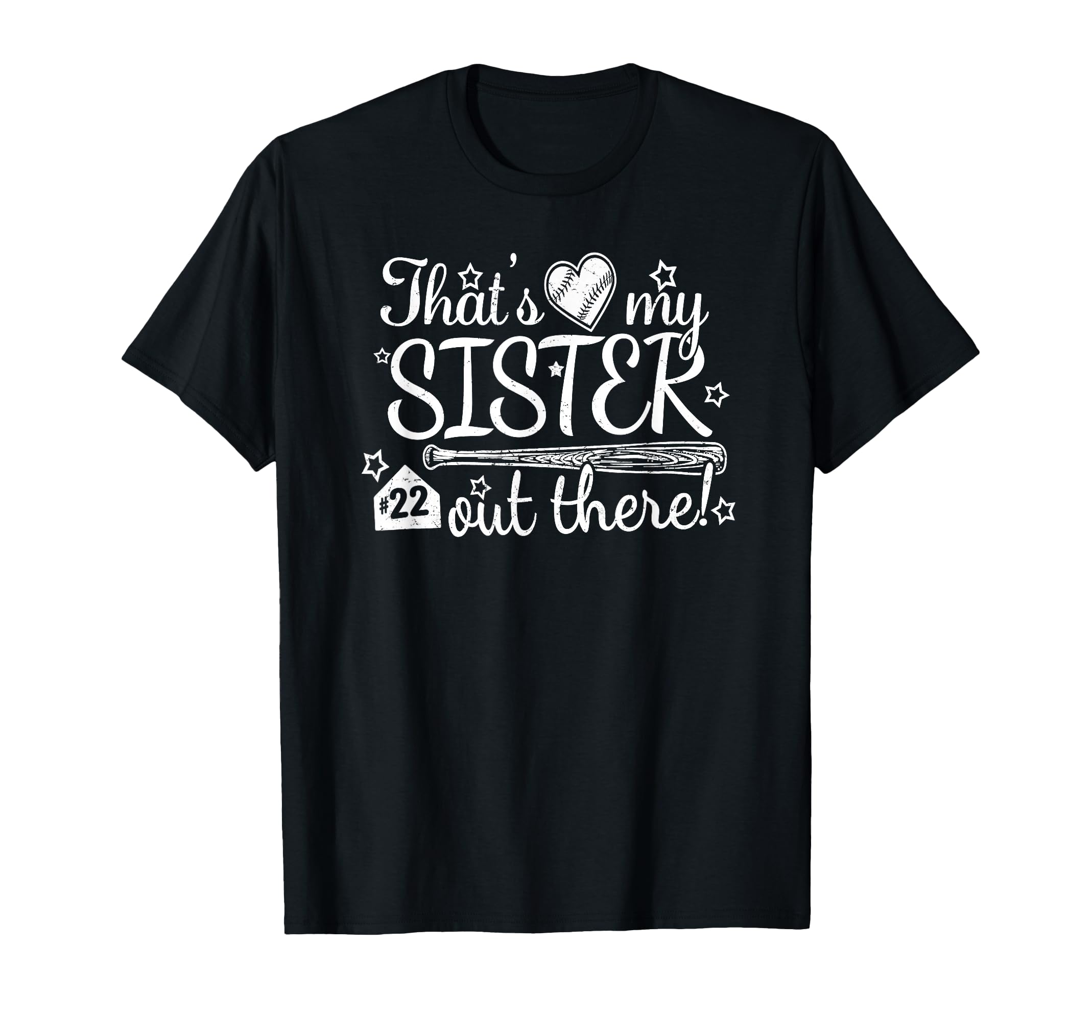 Thats My Sister Out There 22 T-Shirt - Aesthetic Graphic for Adults - T-Shirt, Sweatshirt, Hoodie