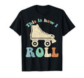 70S This Is How I Roll Roller Skates T-Shirt - Minimalist Print for Adults - T-Shirt, Sweatshirt, Hoodie