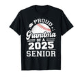 Proud Grandma 2025 Senior Graduate T-Shirt - Streetwear Style Men Women - T-Shirt, Sweatshirt, Hoodie