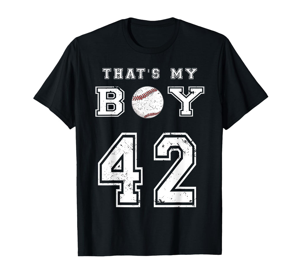 Thats My Baseball 42 Jersey T-Shirt - Casual Everyday Wear Men Women - T-Shirt, Sweatshirt, Hoodie