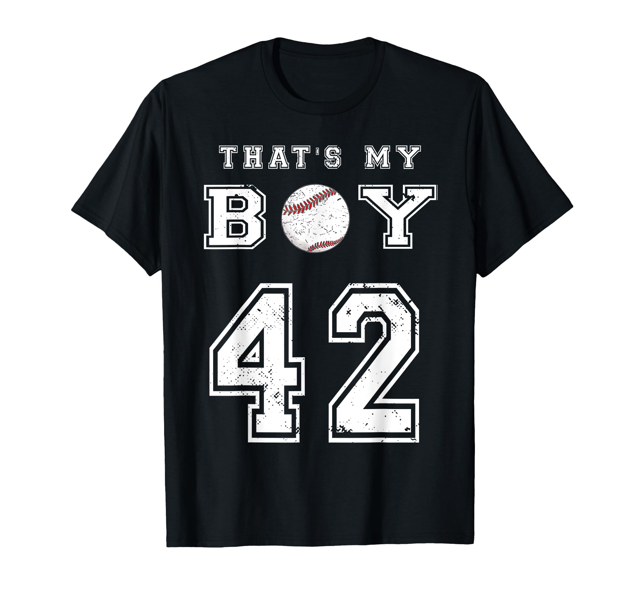 Thats My Baseball 42 Jersey T-Shirt - Casual Everyday Wear Men Women - T-Shirt, Sweatshirt, Hoodie