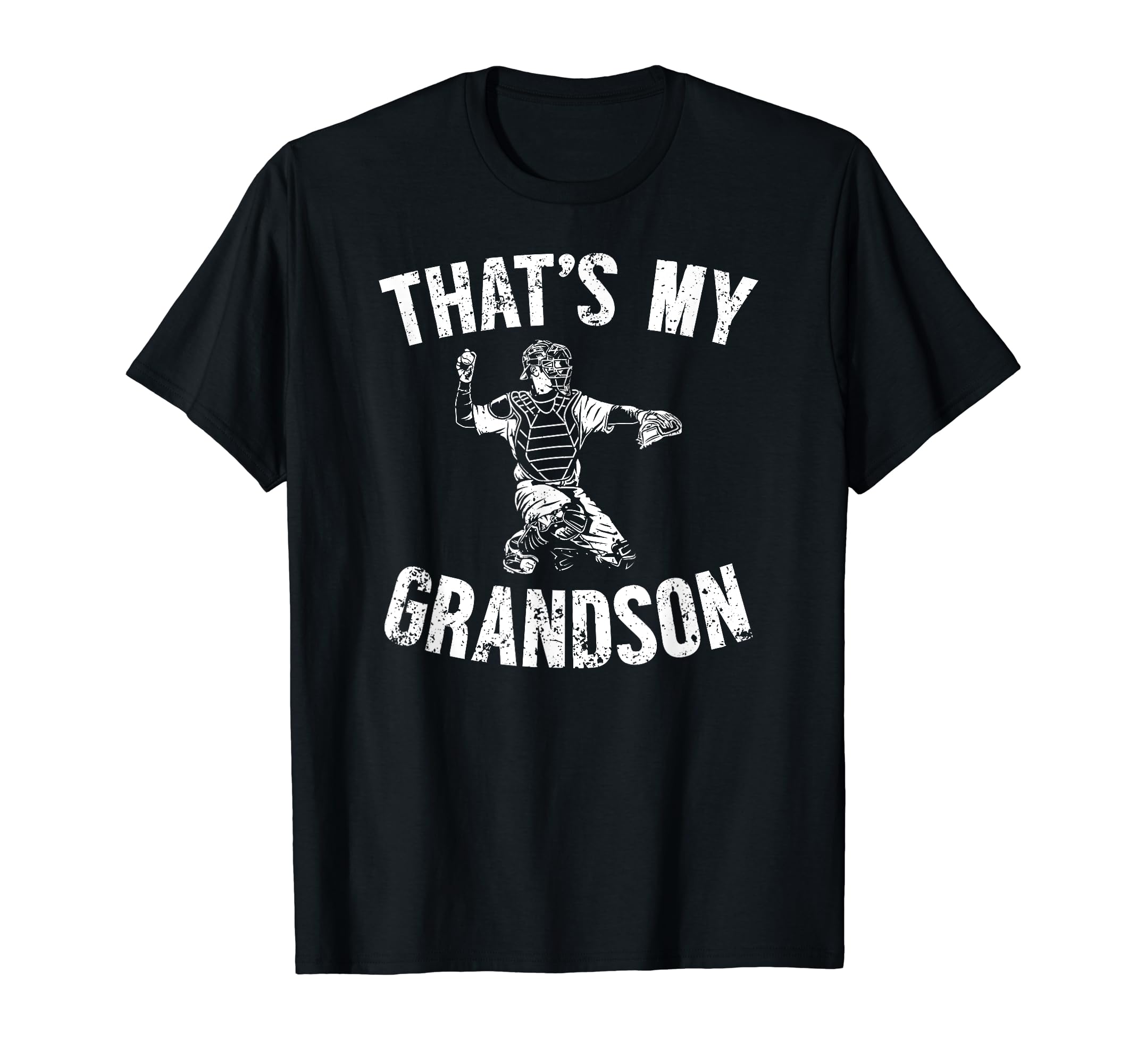 Thats My Grandson Baseball Catcher T-Shirt - Trendy Graphic Men Women - T-Shirt, Sweatshirt, Hoodie