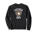 Baseball Catcher Dad Baseball Sweatshirt - Casual Everyday Wear for Adults - T-Shirt, Sweatshirt, Hoodie