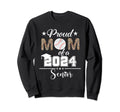 Womens Proud Mom 2024 Senior Class 2024 Sweatshirt - Unique Graphic Unisex - T-Shirt, Sweatshirt, Hoodie