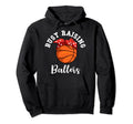 Basketball Mom Busy Raising Ballers Hoodie - Casual Everyday Wear Unisex - T-Shirt, Sweatshirt, Hoodie
