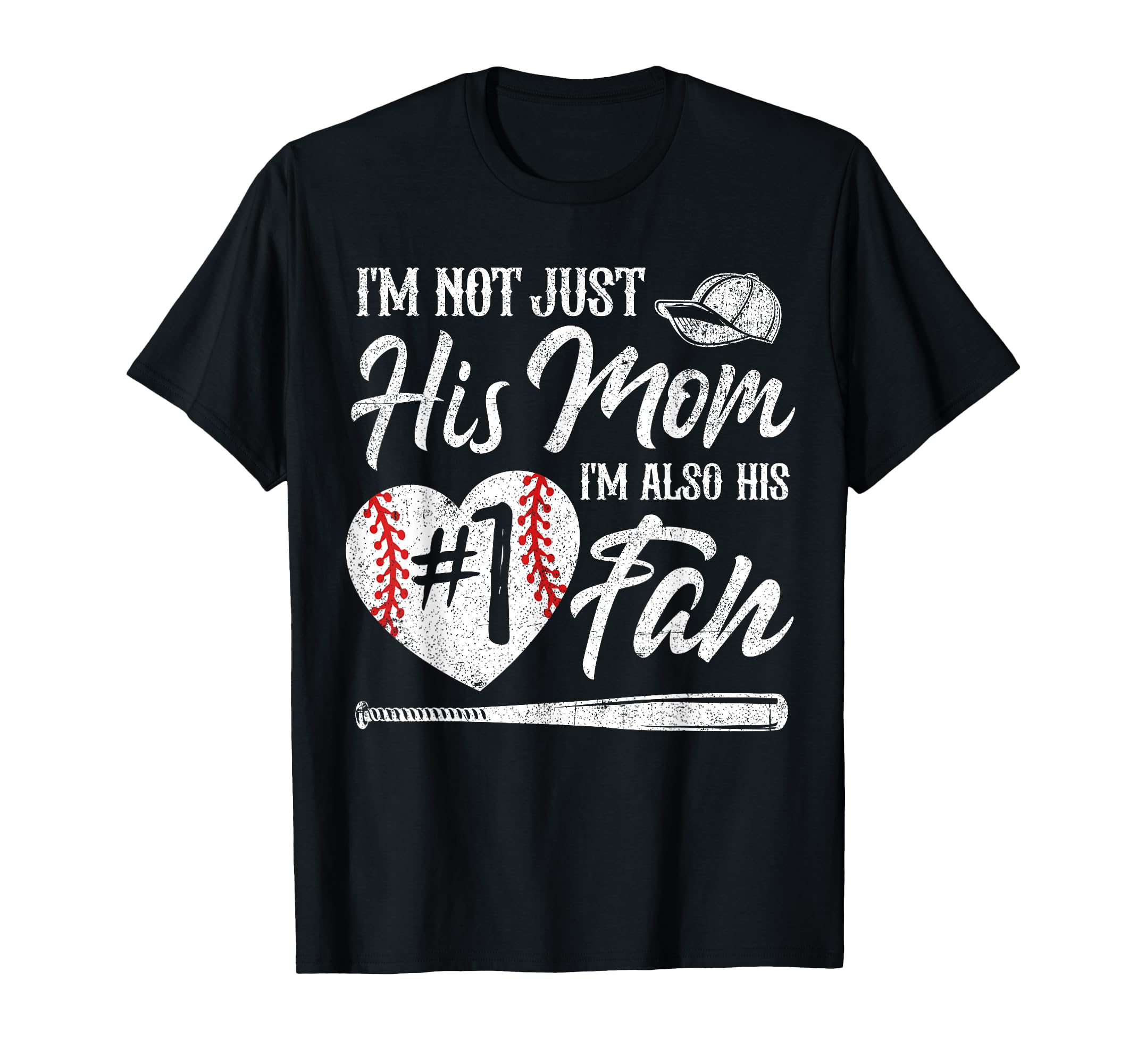 Im Not Just His Mom Im His Number One T-Shirt - Custom Art Print Unisex - T-Shirt, Sweatshirt, Hoodie
