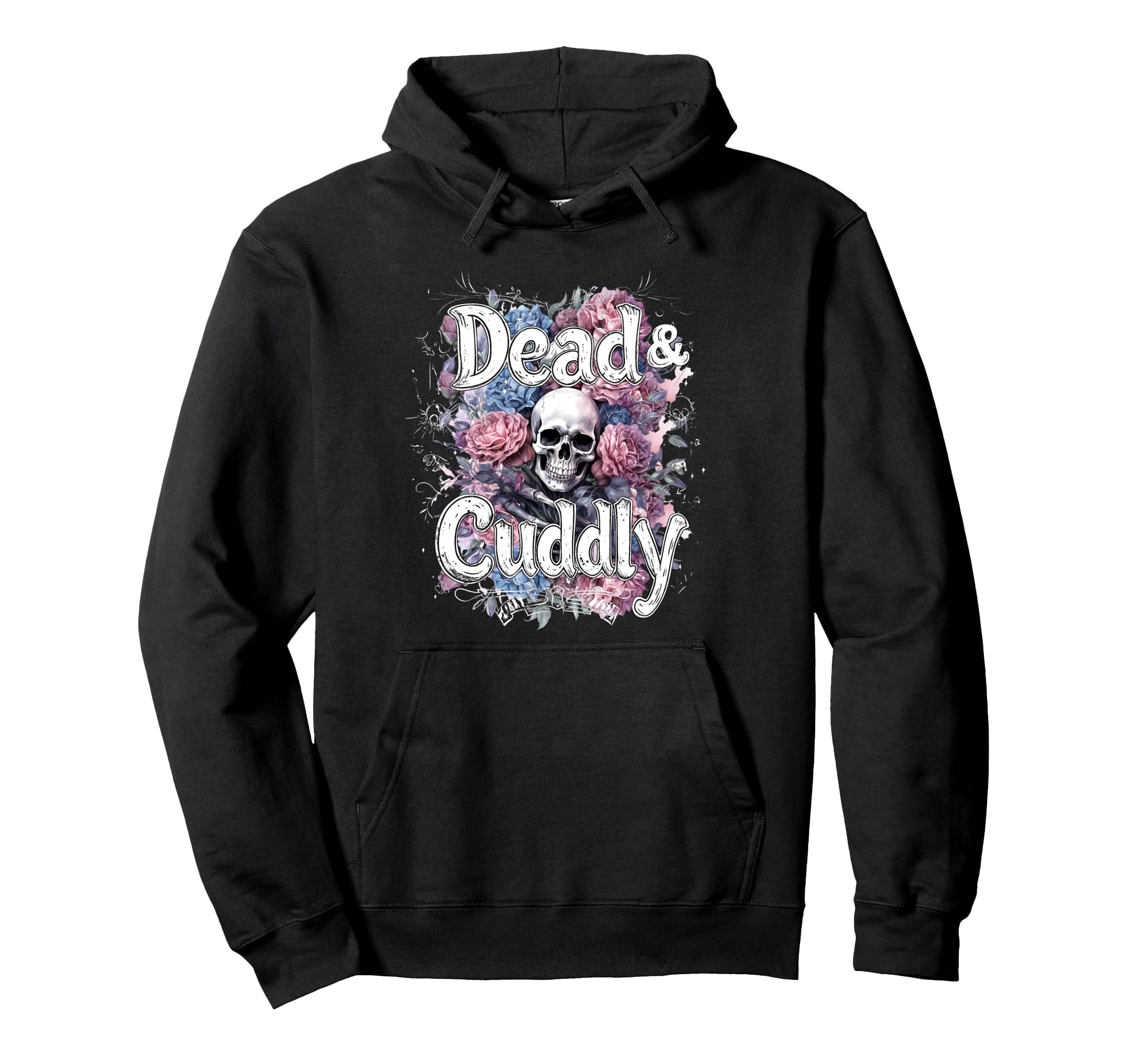 Dead And Cuddly Gothic Alt Grunge Hip Hop Hoodie - Custom Art Print Unisex - T-Shirt, Sweatshirt, Hoodie