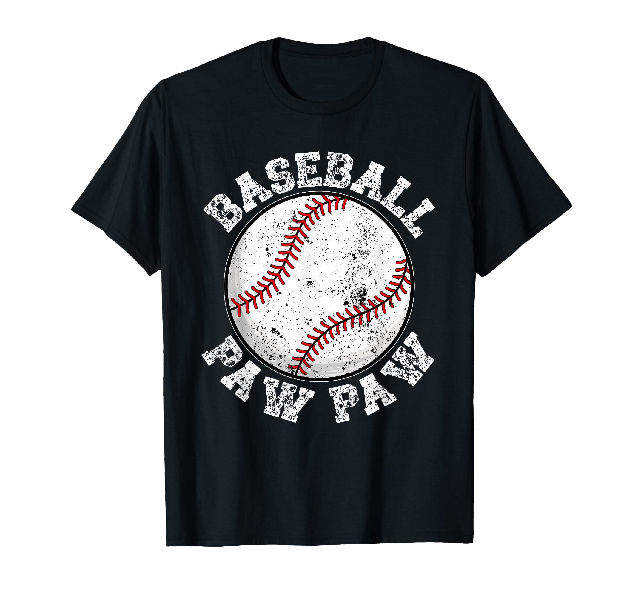 Baseball Paw Paw Grandpa Paw Paw T-Shirt - Graphic Print Men Women - T-Shirt, Sweatshirt, Hoodie