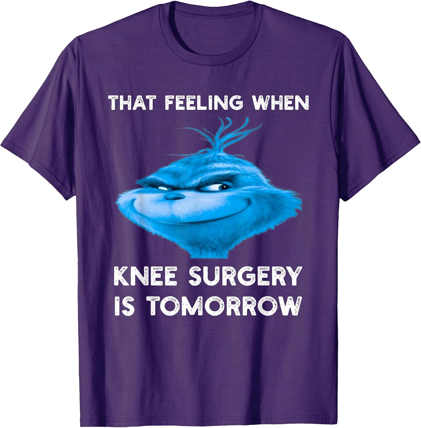 Funny When Knee Surgery Tomorrow Meme ideas - Adult & Kids T-Shirts, Sweatshirts & Hoodies apparel design preview 1