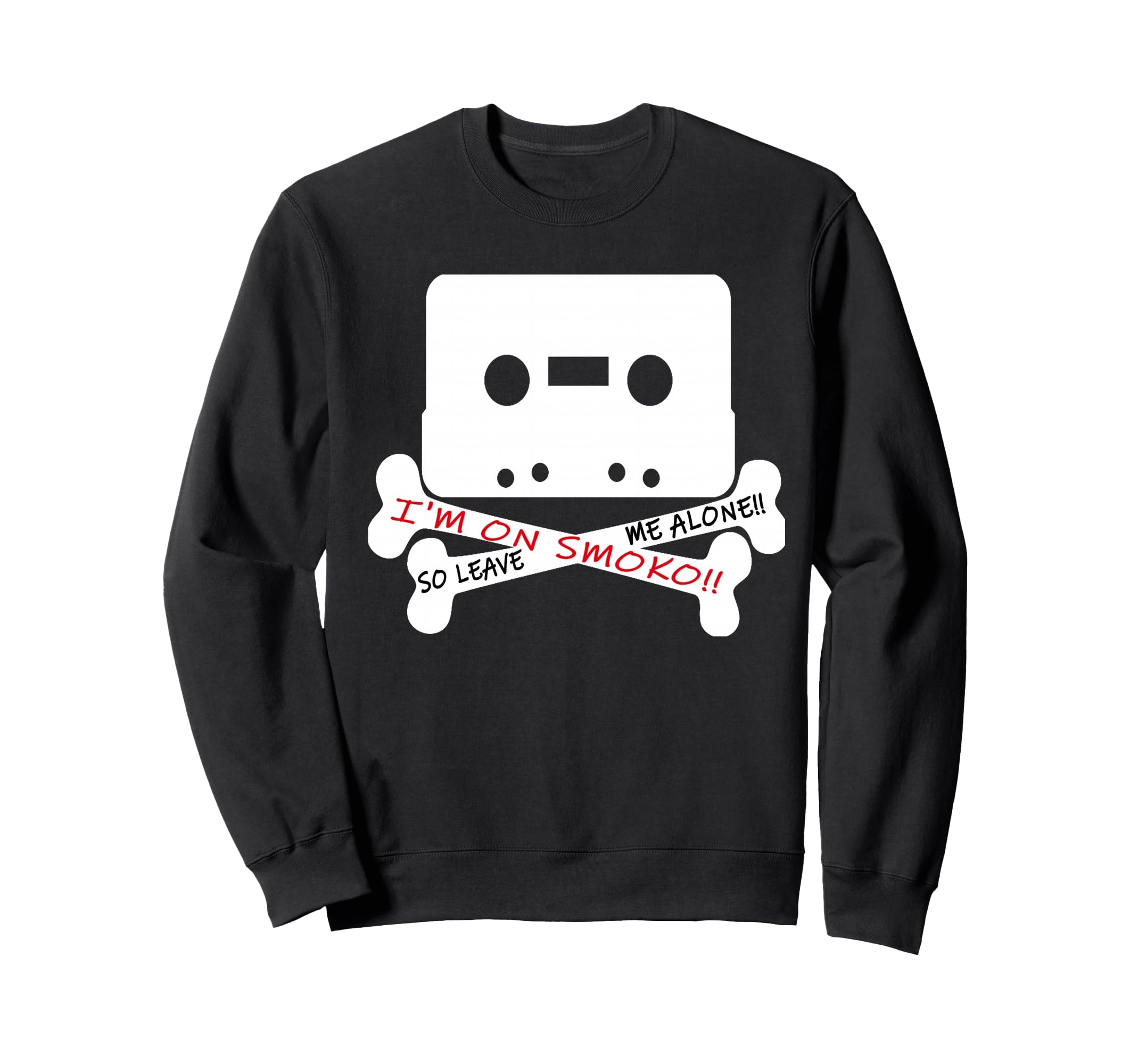 Im Smoko Leave Me Alone Sweatshirt - Casual Everyday Wear Men Women - T-Shirt, Sweatshirt, Hoodie