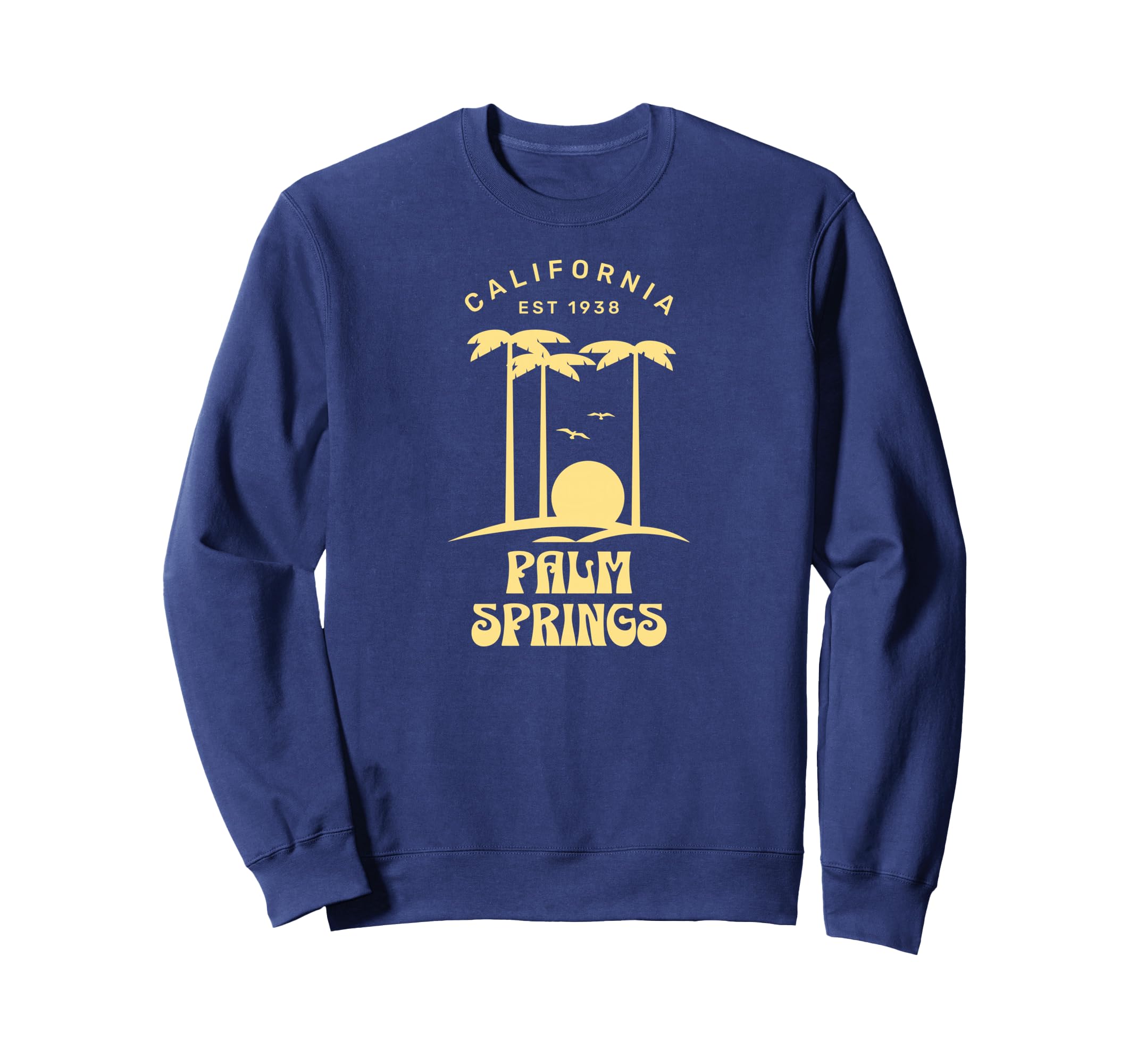 Palm Springs California 60S Sunset Sweatshirt - Novelty Apparel Unisex - T-Shirt, Sweatshirt, Hoodie