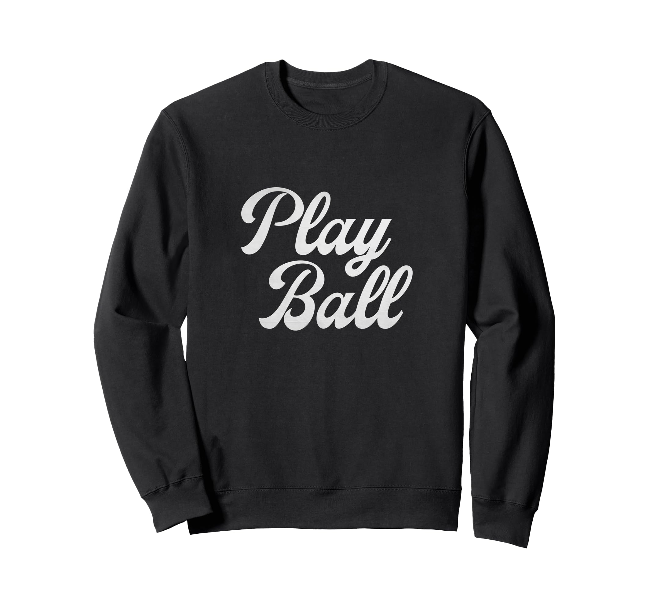 Play Ball Baseball Inspired Sweatshirt - Aesthetic Graphic Men Women - T-Shirt, Sweatshirt, Hoodie