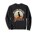Just Who Loves Soccer Distressed Sweatshirt - Fun Novelty Design Unisex - T-Shirt, Sweatshirt, Hoodie