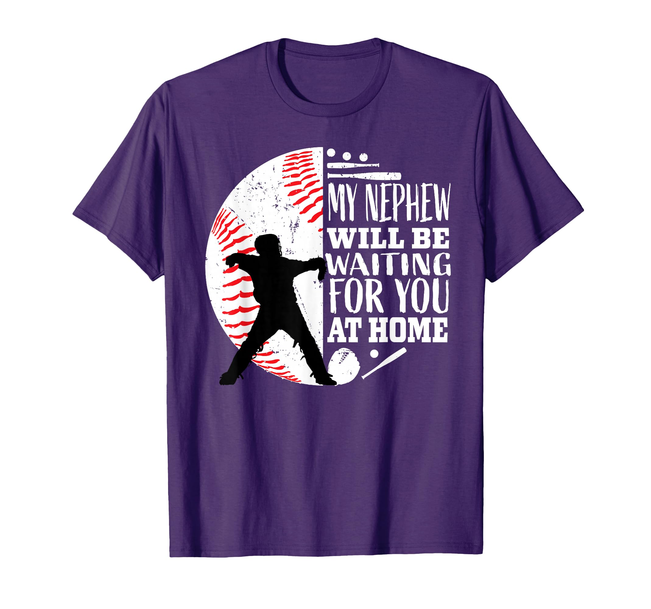 Baseball Catcher Aunt Uncle Nephew T-Shirt - Novelty Apparel Men Women - T-Shirt, Sweatshirt, Hoodie