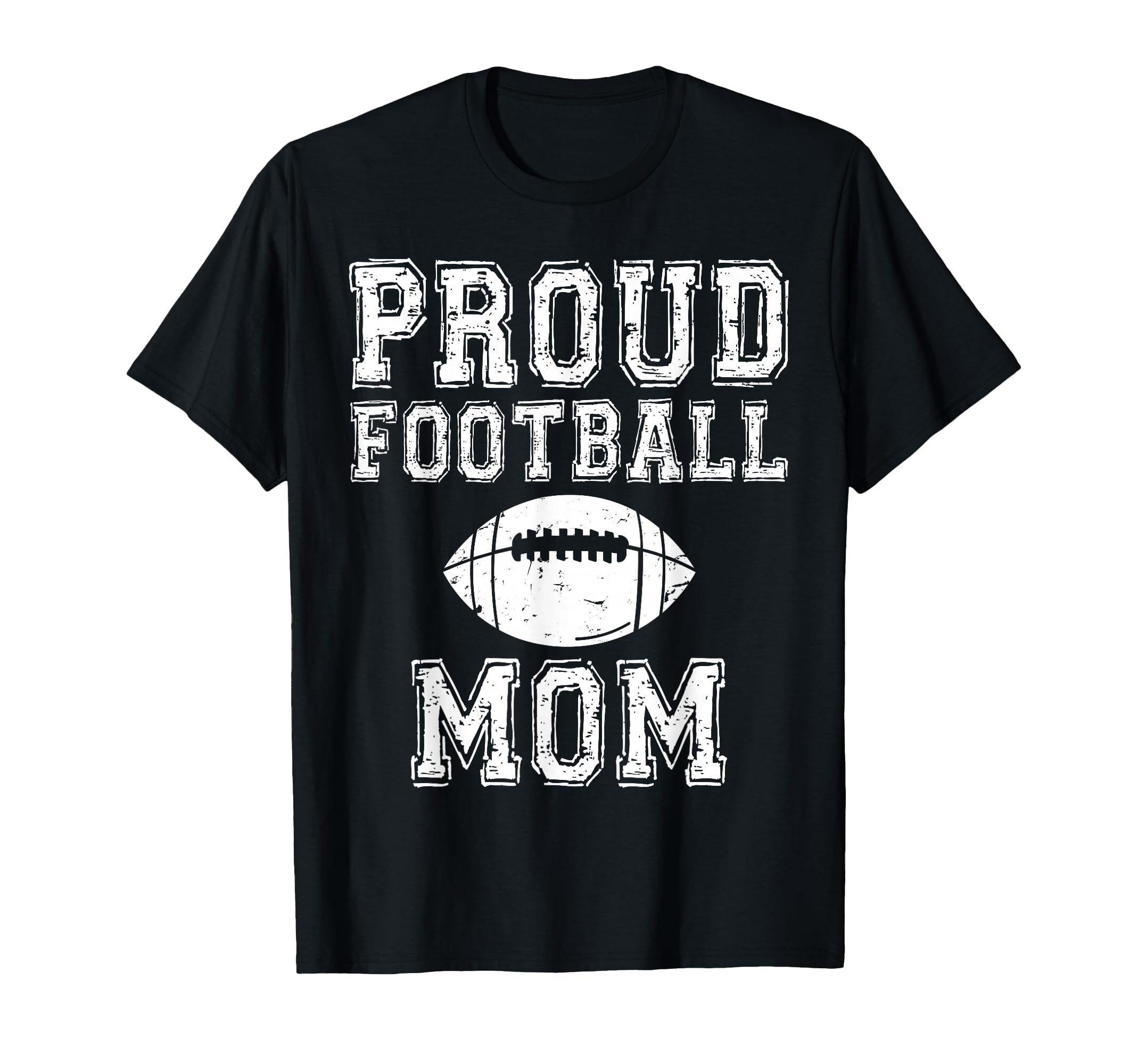 Proud Football Mom Game Day T-Shirt - Unique Graphic Men Women - T-Shirt, Sweatshirt, Hoodie