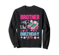 Brother Birthday Rolling Skate Bday Sweatshirt - Streetwear Style Unisex - T-Shirt, Sweatshirt, Hoodie