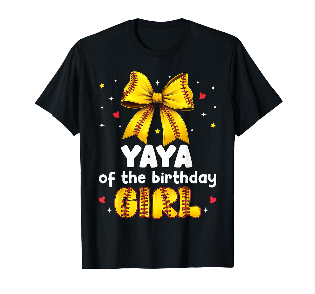 Yaya Birthday Baseball Softball Bow Family T-Shirt - Novelty Apparel Unisex - T-Shirt, Sweatshirt, Hoodie