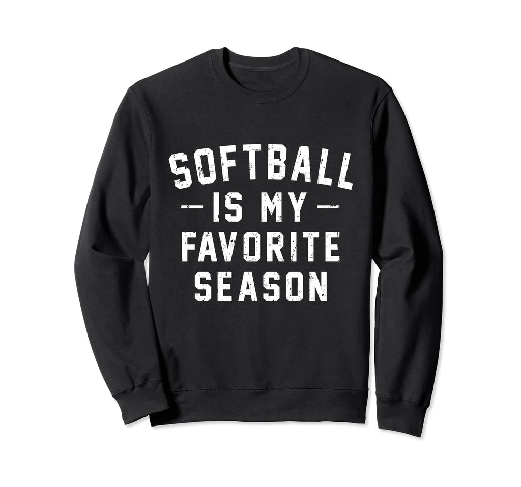 Softball Is My Favorite Season Sweatshirt - Custom Art Print Men Women - T-Shirt, Sweatshirt, Hoodie