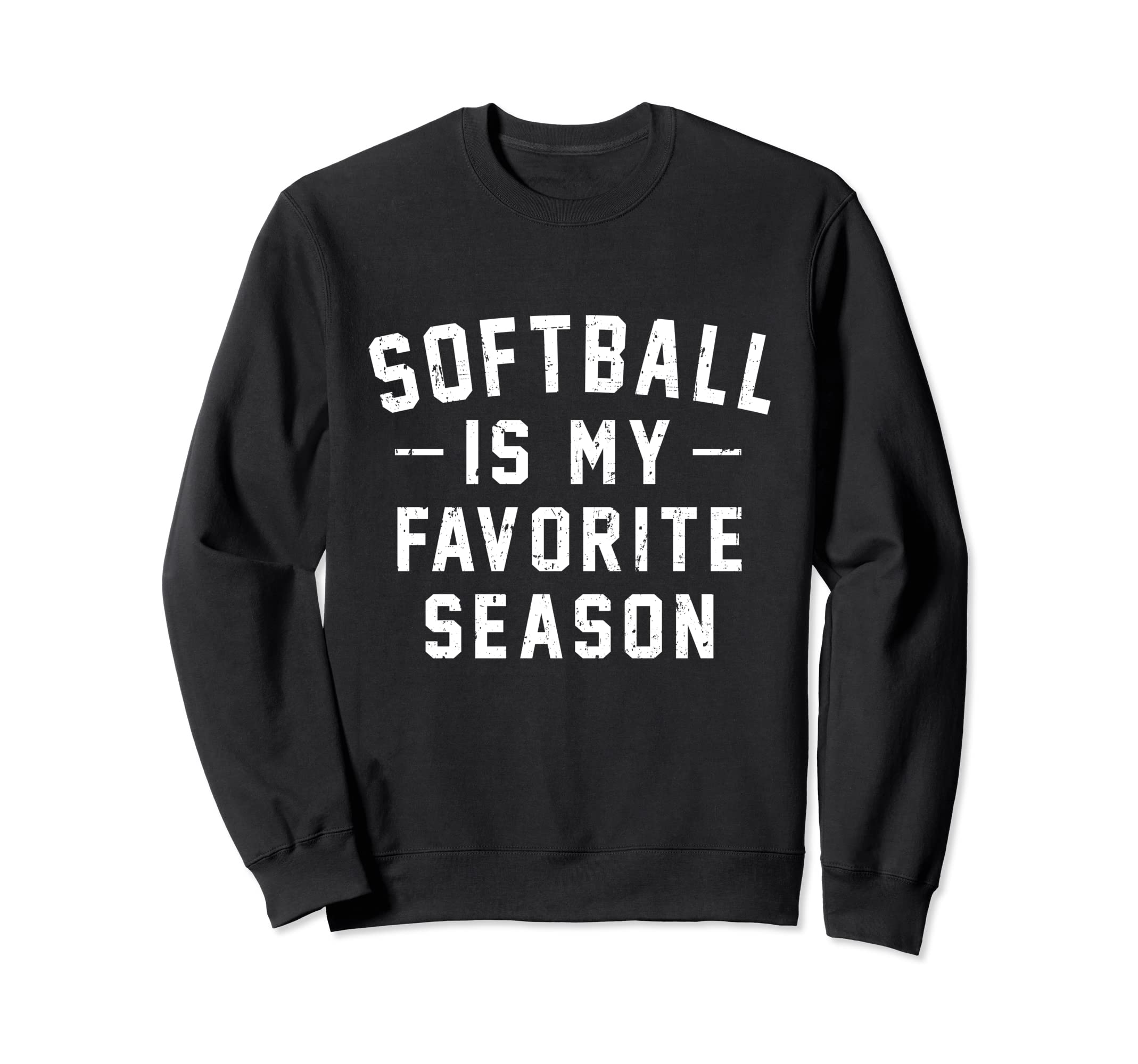 Softball Is My Favorite Season Sweatshirt - Custom Art Print Men Women - T-Shirt, Sweatshirt, Hoodie