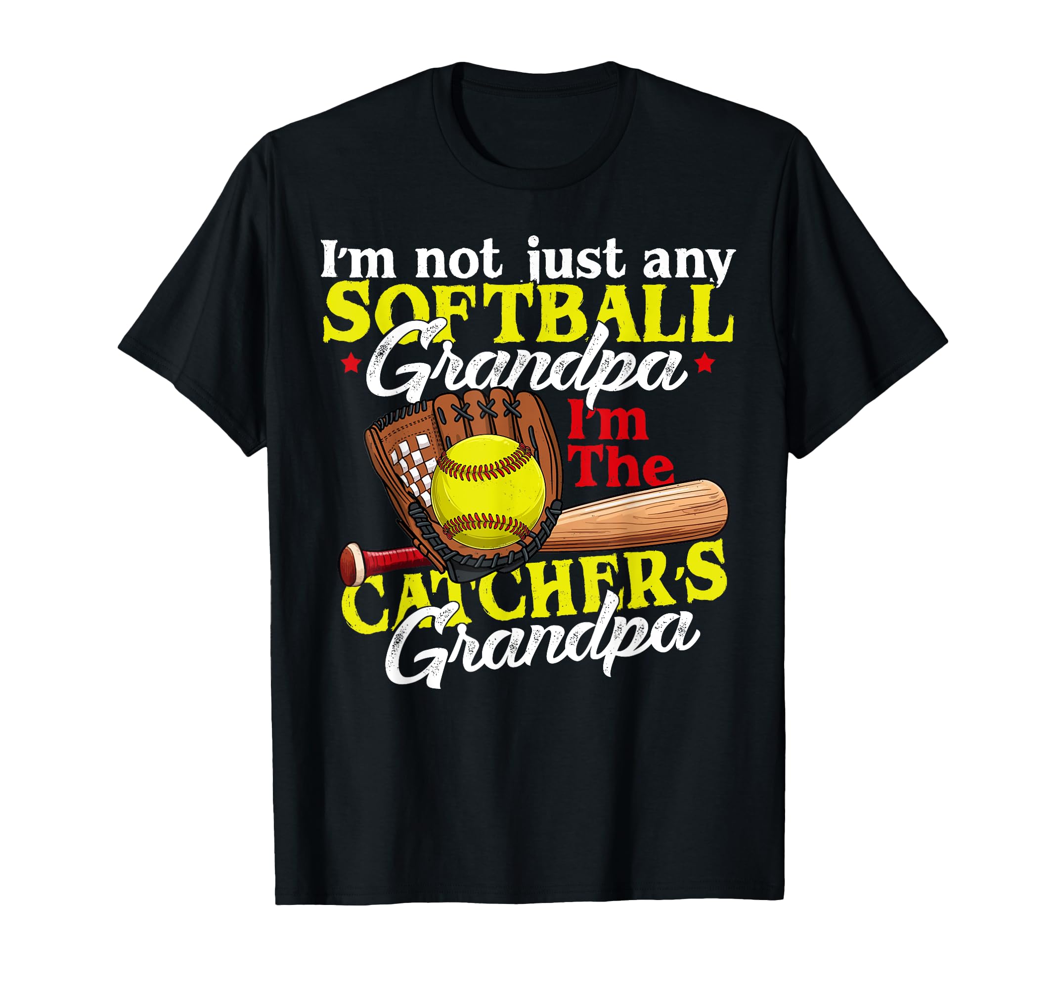 Im Softball Catcher Grandpa Softball T-Shirt - Unique Graphic Men Women - T-Shirt, Sweatshirt, Hoodie