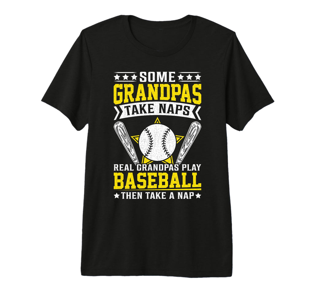 Mens Some Grandpas Take Naps Funny Grandpa T-Shirt - Graphic Print Unisex - T-Shirt, Sweatshirt, Hoodie