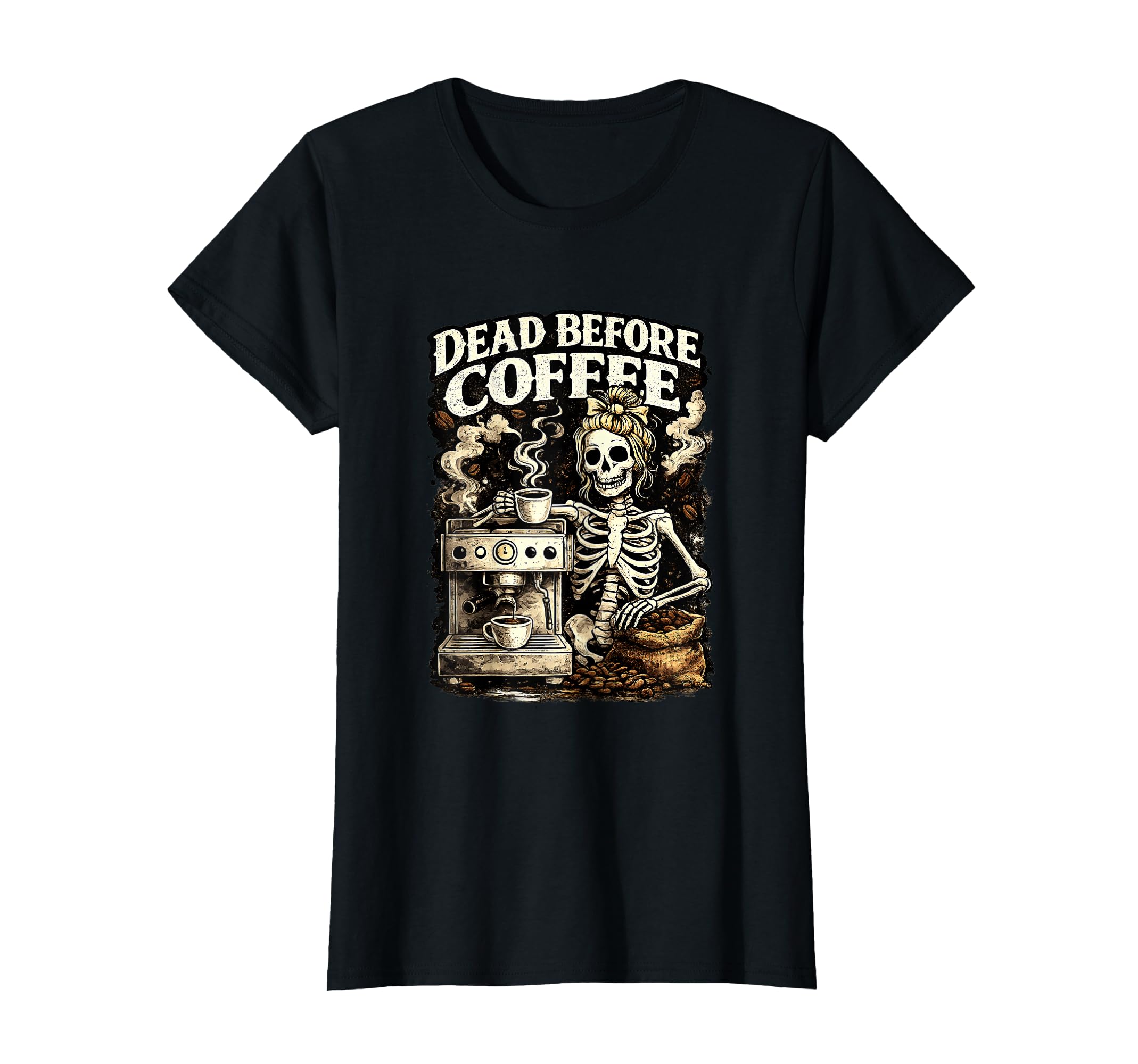 Dead Before Coffee Skeleton Barista T-Shirt - Streetwear Style Unisex - T-Shirt, Sweatshirt, Hoodie