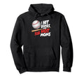 I Hit Bombs Hot Moms Baseball Hoodie - Streetwear Style for Adults - T-Shirt, Sweatshirt, Hoodie
