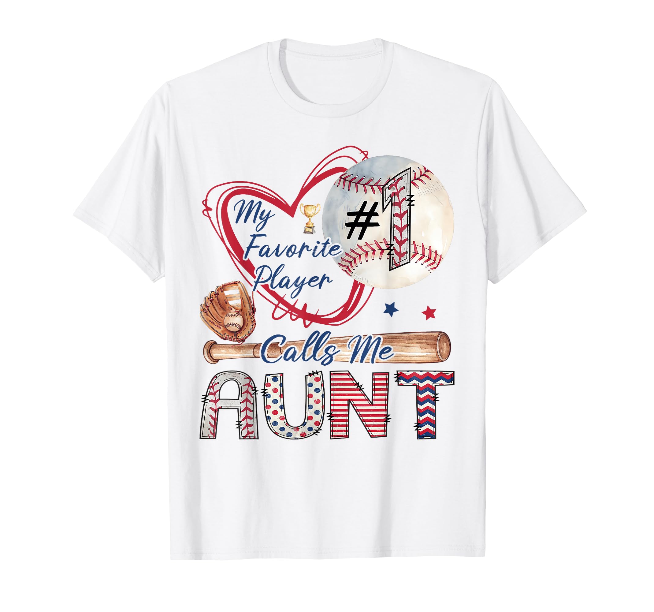 My Favorite Player Calls Me Aunt T-Shirt - Streetwear Style Men Women - T-Shirt, Sweatshirt, Hoodie