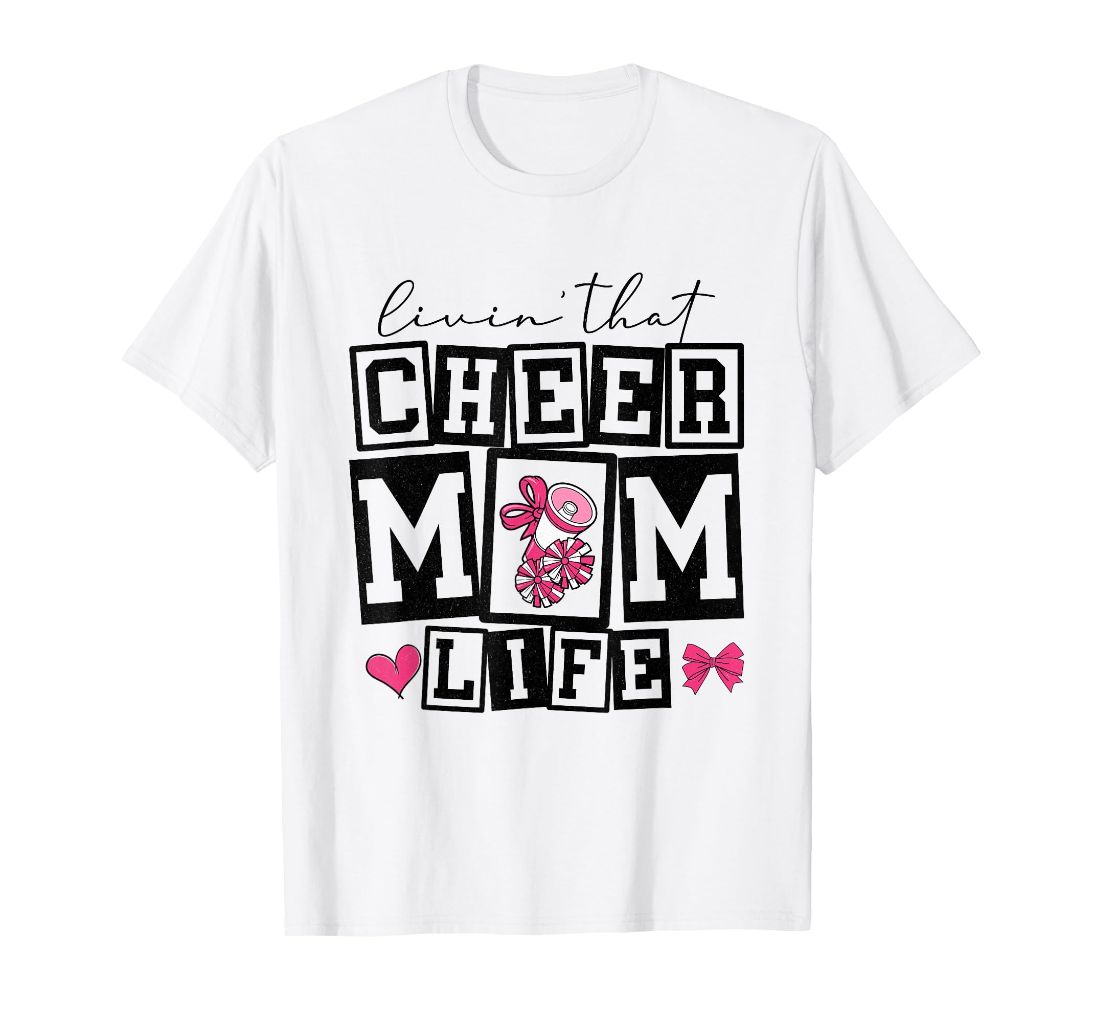 Livin That Cheerleader Mom Dance Comp T-Shirt - Streetwear Style Unisex - T-Shirt, Sweatshirt, Hoodie