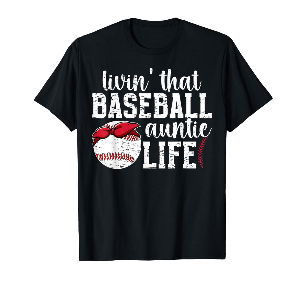 That Baseball Auntie Life Baseball T-Shirt - Aesthetic Graphic for Adults - T-Shirt, Sweatshirt, Hoodie