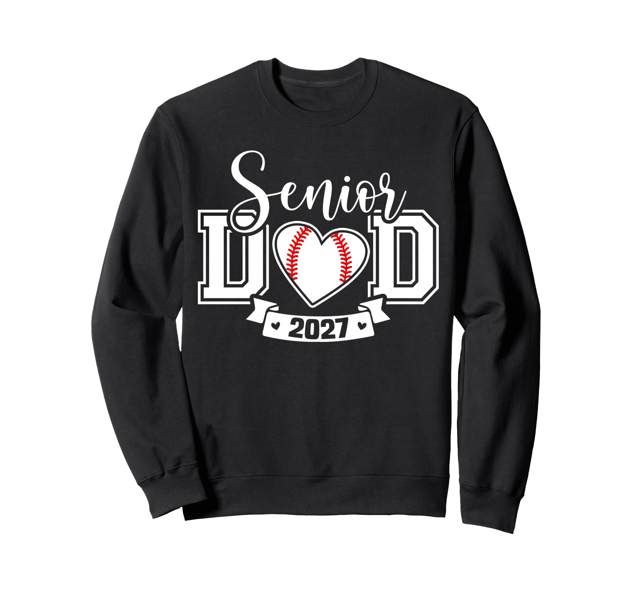 Senior Baseball Dad Class 2027 Sweatshirt - Aesthetic Graphic Men Women - T-Shirt, Sweatshirt, Hoodie