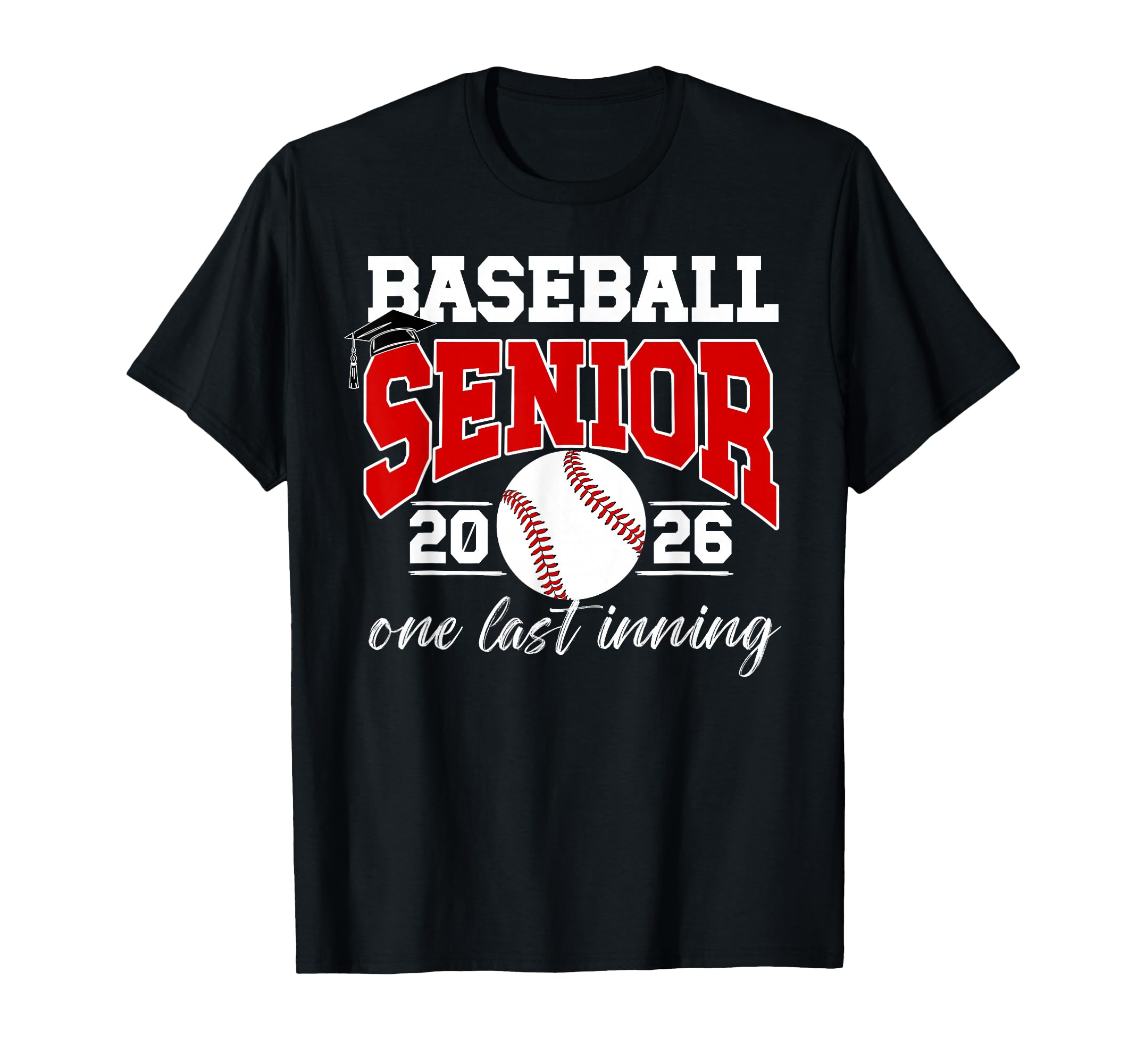 Baseball Senior 2026 Last Inning Senior T-Shirt - Minimalist Print Unisex - T-Shirt, Sweatshirt, Hoodie