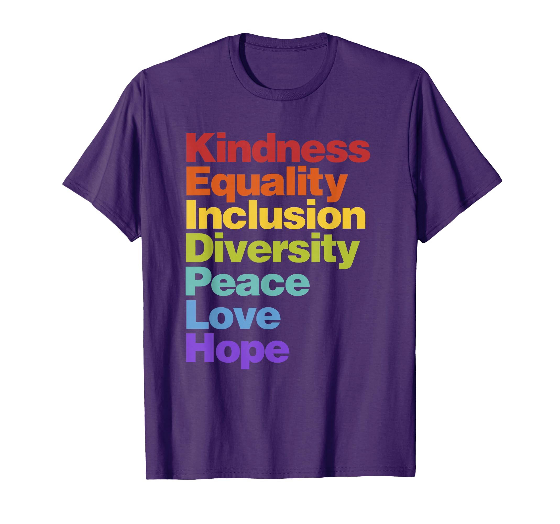 Kindness Equality Inclusion Diversity T-Shirt - Novelty Apparel Unisex - T-Shirt, Sweatshirt, Hoodie