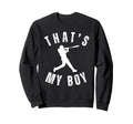 Thats My Baseball Mom Baseball Sweatshirt - Aesthetic Graphic for Adults - T-Shirt, Sweatshirt, Hoodie