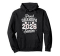 Proud Grandpa 2026 Senior Baseball Hoodie - Novelty Apparel for Adults - T-Shirt, Sweatshirt, Hoodie
