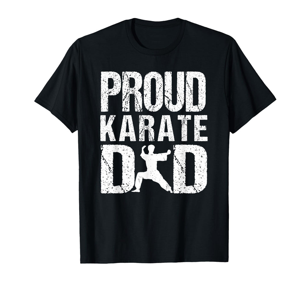 Proud Karate Dad Game Day Sports Parent T-Shirt - Novelty Apparel Unisex - T-Shirt, Sweatshirt, Hoodie