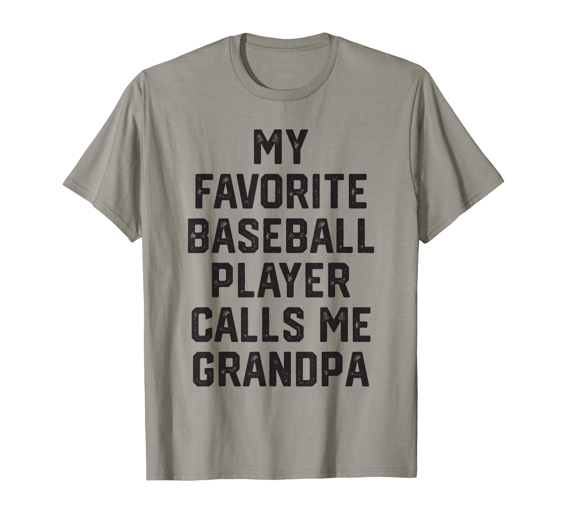 My Favorite Baseball Player Calls Me T-Shirt - Casual Everyday Wear Unisex - T-Shirt, Sweatshirt, Hoodie