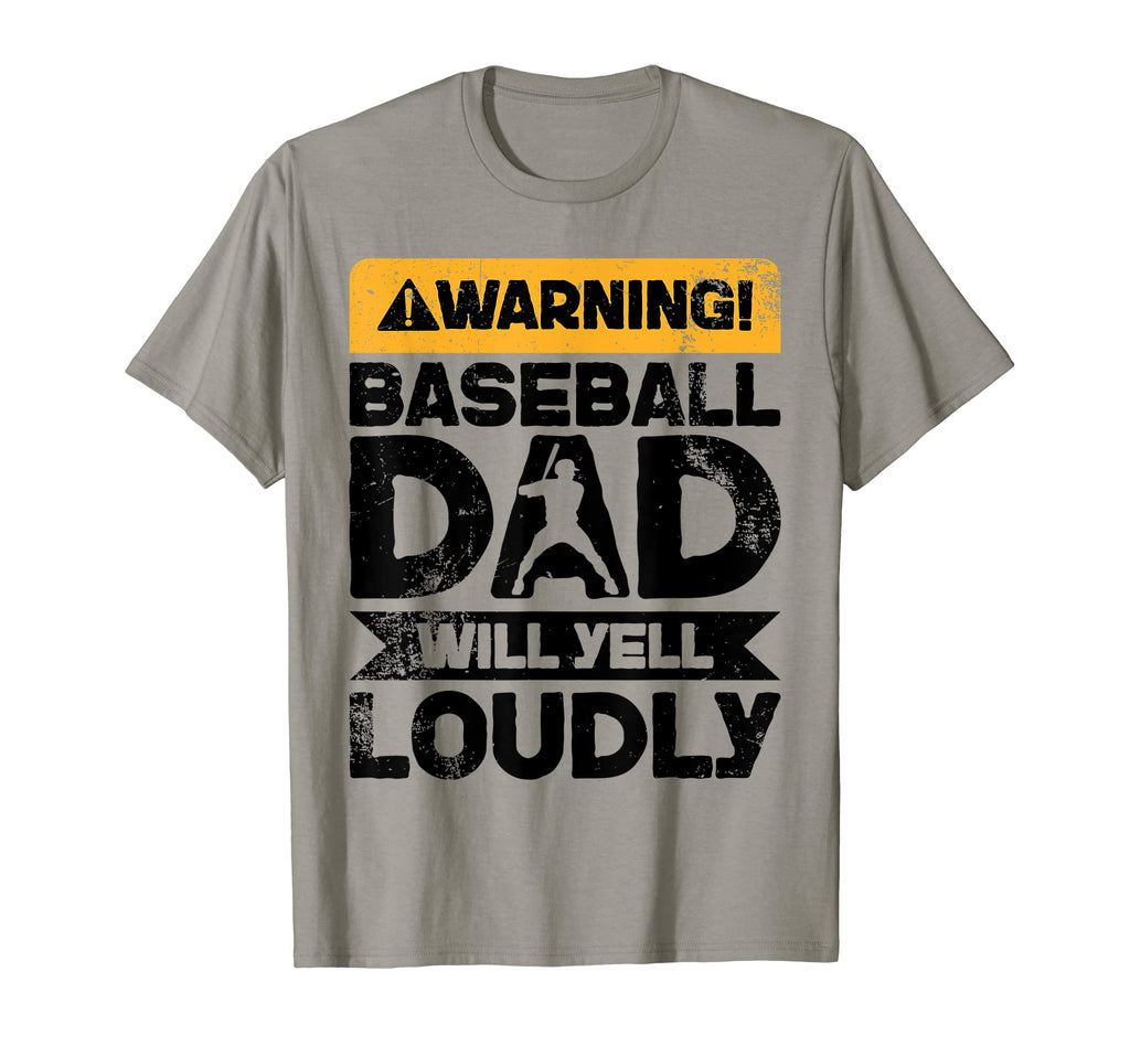 Warning Will Yell Loudly Baseball Dad T-Shirt - Custom Art Print Men Women - T-Shirt, Sweatshirt, Hoodie