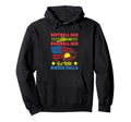 Softball Dad Like Baseball Dad But Hoodie - Unique Graphic for Adults - T-Shirt, Sweatshirt, Hoodie